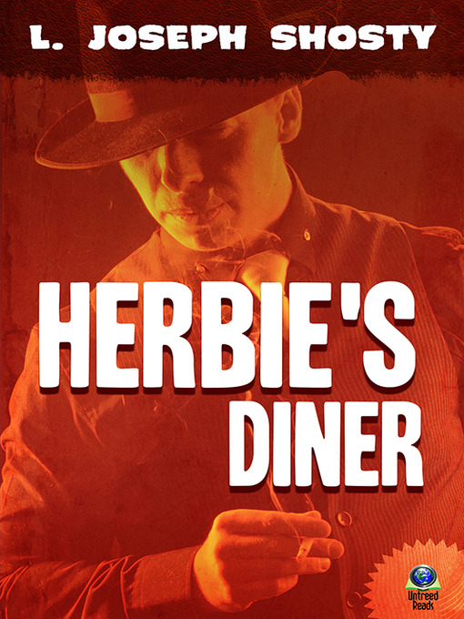 Title details for Herbie's Diner by L. Joseph Shosty - Available